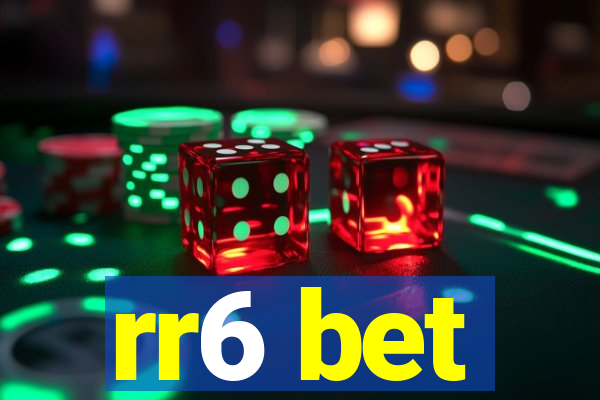 rr6 bet